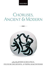 Front cover of Choruses, Ancient and Modern. Links to OUP website