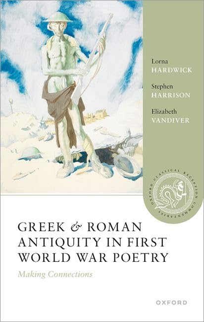 Book cover for 'Greek and Roman Antiquity in First World War Poetry'