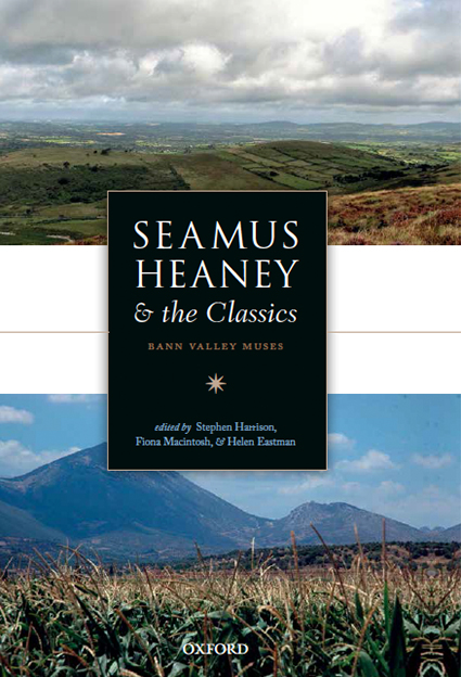Front cover of the book Seamus Heaney and the Classics. Links to OUP website