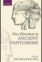 Front cover of New Directions in Ancient Pantomime. Links to OUP website
