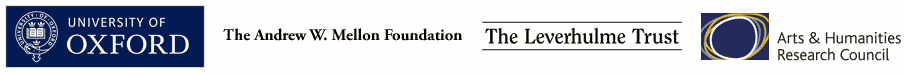 University of Oxford logo; Andrew W. Mellon Foundation logo; Leverhulme Trust logo; AHRC logo