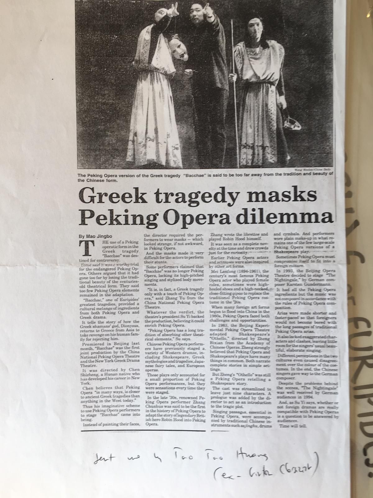 Review of operatic production of the Bacchae directed by Chen Shizheng; headline reads: Greek tragedy masks Peking Opera dilemma; China Daily, 5 April 1996