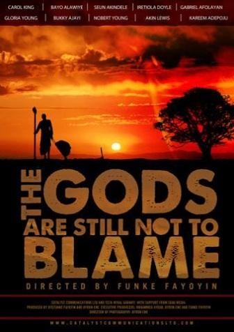  Poster for the film 'The Gods Are Still Not To Blame', directed by Funke Fayoyin