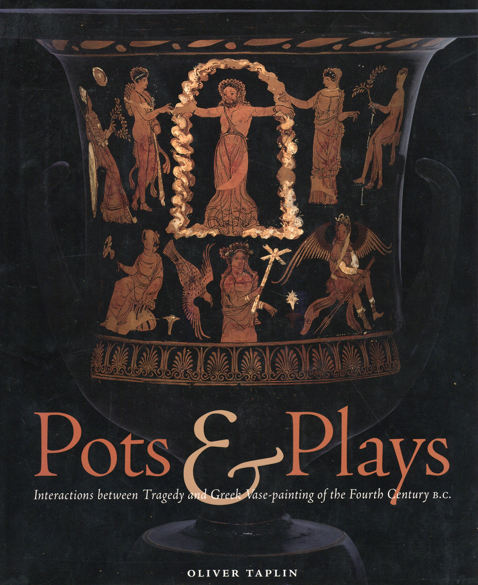 Cover of 'Pots & Plays', with the title in orange below an image of an Apulian red-figure calyx krater showing the binding of Prometheus.