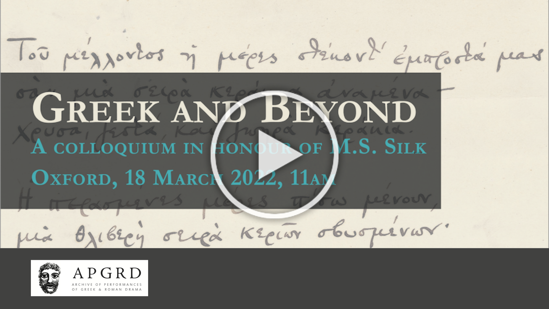 Recording of the Greek and Beyond Conference at the APGRD in 2022, links to YouTube